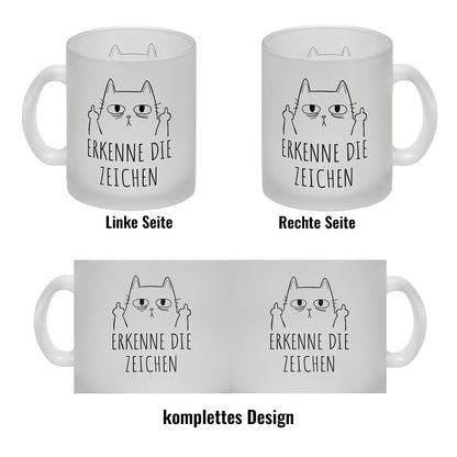 Katze mit Mittelfinger Glas Tasse mit Spruch Erkenne die Zeichen