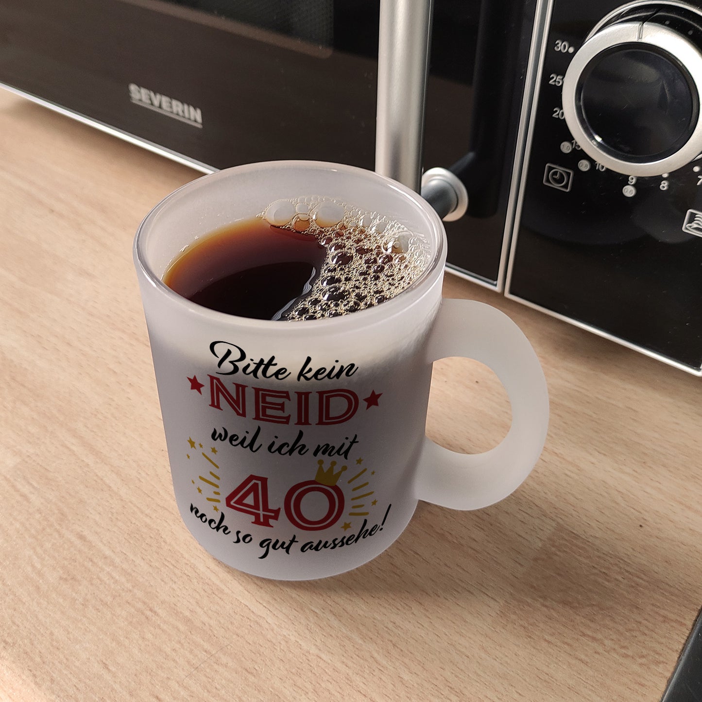 40. Geburtstag Glas Tasse mit lustigem Spruch: Neid