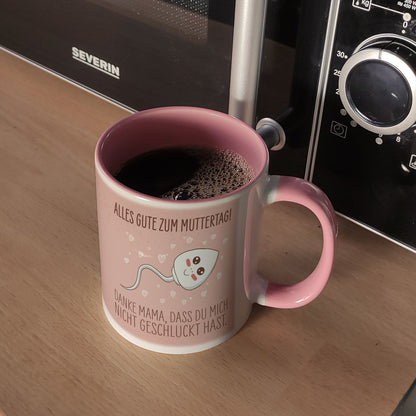 Danke Mama, dass du mich nicht geschluckt hast Kaffeebecher rosa zum Muttertag