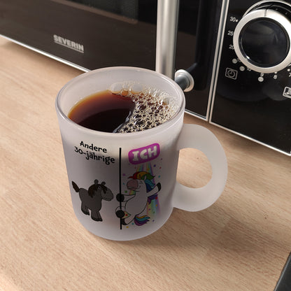 30. Geburtstag Glas Tasse mit lustigem Spruch: Einhorn