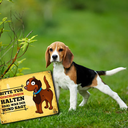 Metallschild XL mit Hund Motiv und Spruch: Bitte Tür geschlossen halten, ...