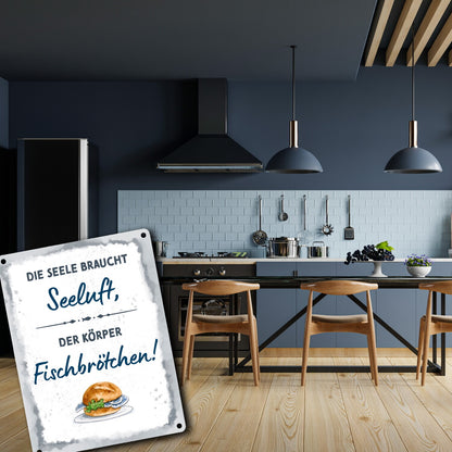 Fischbrötchen Metallschild in 15x20 cm mit Spruch Seele braucht Seeluft, der Körper Fisch