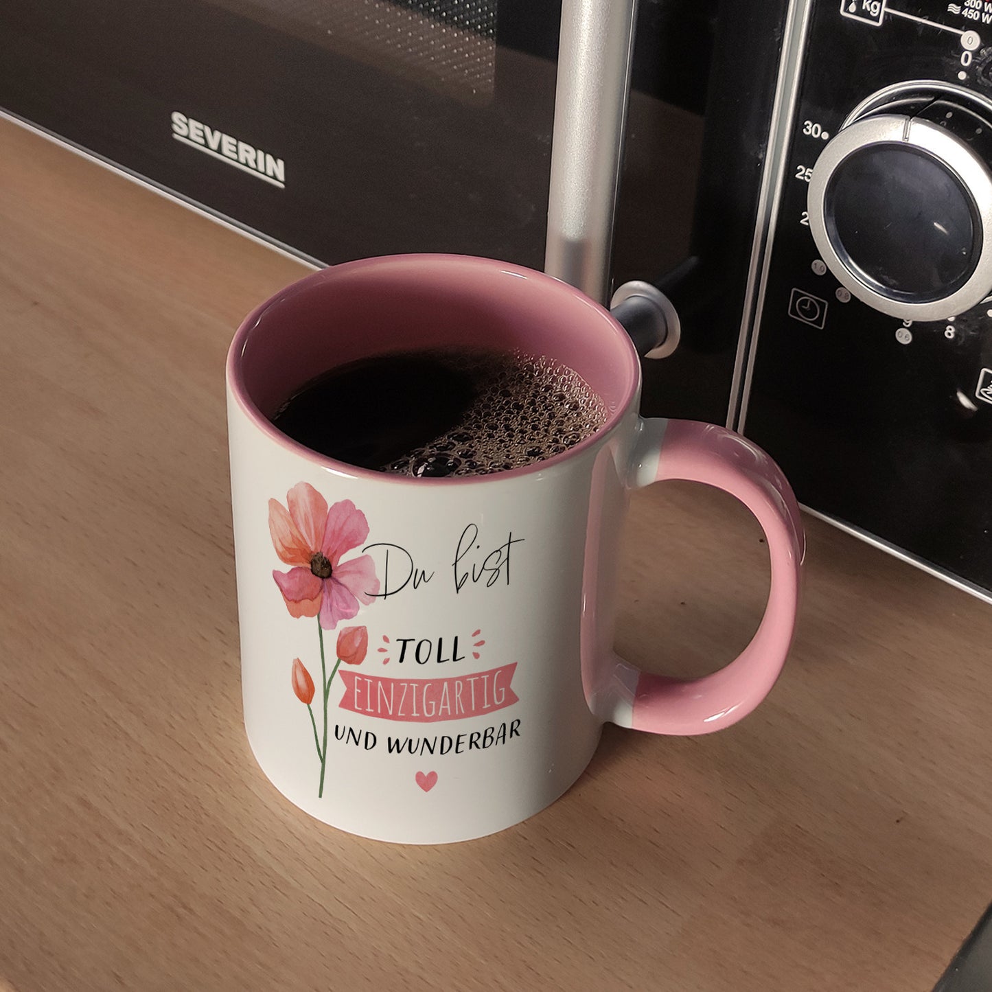 Blume Kaffeebecher in rosa mit Spruch Du bist toll einzigartig und wunderbar