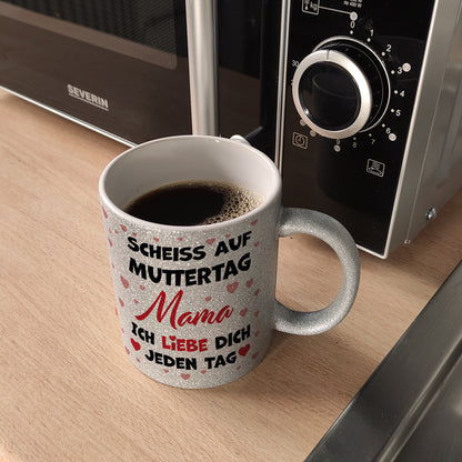 Scheiß auf Muttertag Glitzer-Kaffeebecher mit Herzchen-Muster für die beste Mama