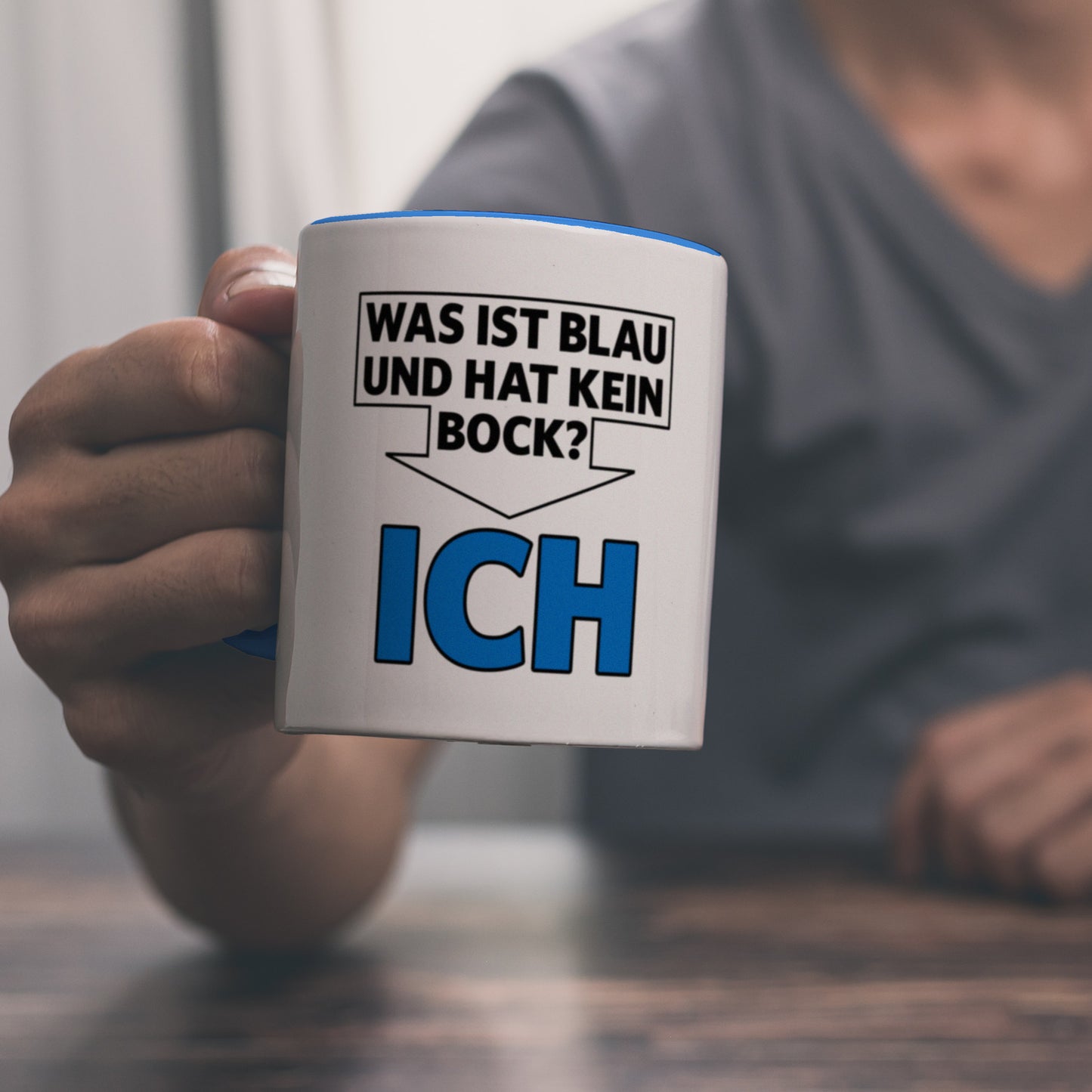 Was ist blau und hat kein Bock? - ICH Kaffeebecher Hellblau