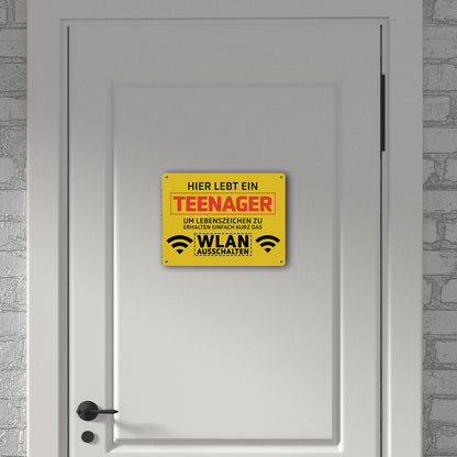 Hier lebt ein Teenager WLAN ausschalten Metallschild XL in 21x28 cm