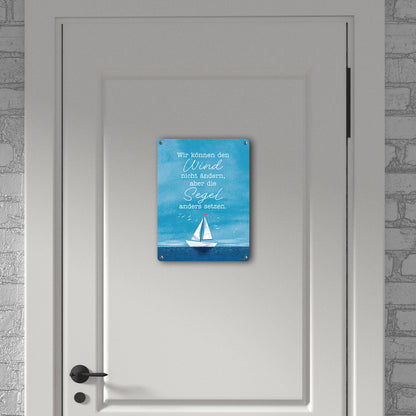 Segelboot Metallschild in 15x20 cm mit Spruch Segel anders setzen bei Wind