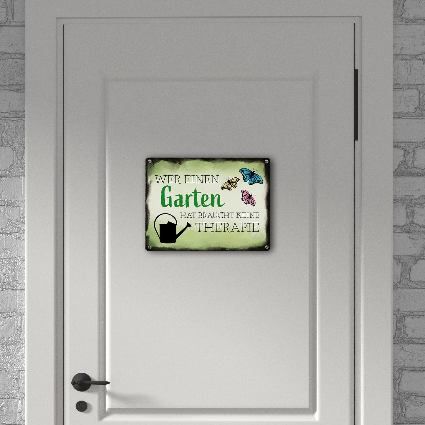 Wer einen Garten hat braucht keine Therapie Metallschild in 15x20 cm für den Garten