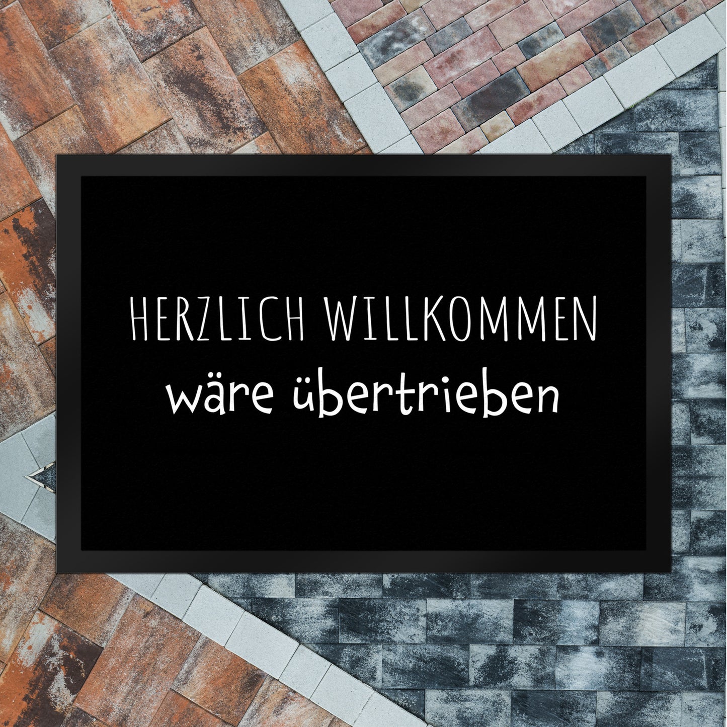 Herzlich Willkommen wäre übertrieben Fußmatte XL in 40x60 cm