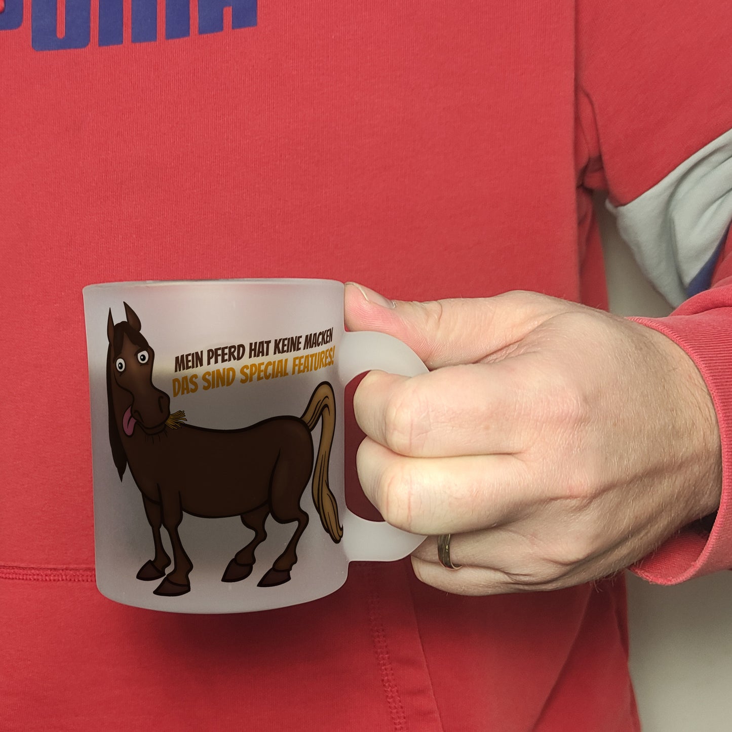 Mein Pferd hat keine Macke. Das sind Special Features! Glas Tasse mit Pferde Motiv