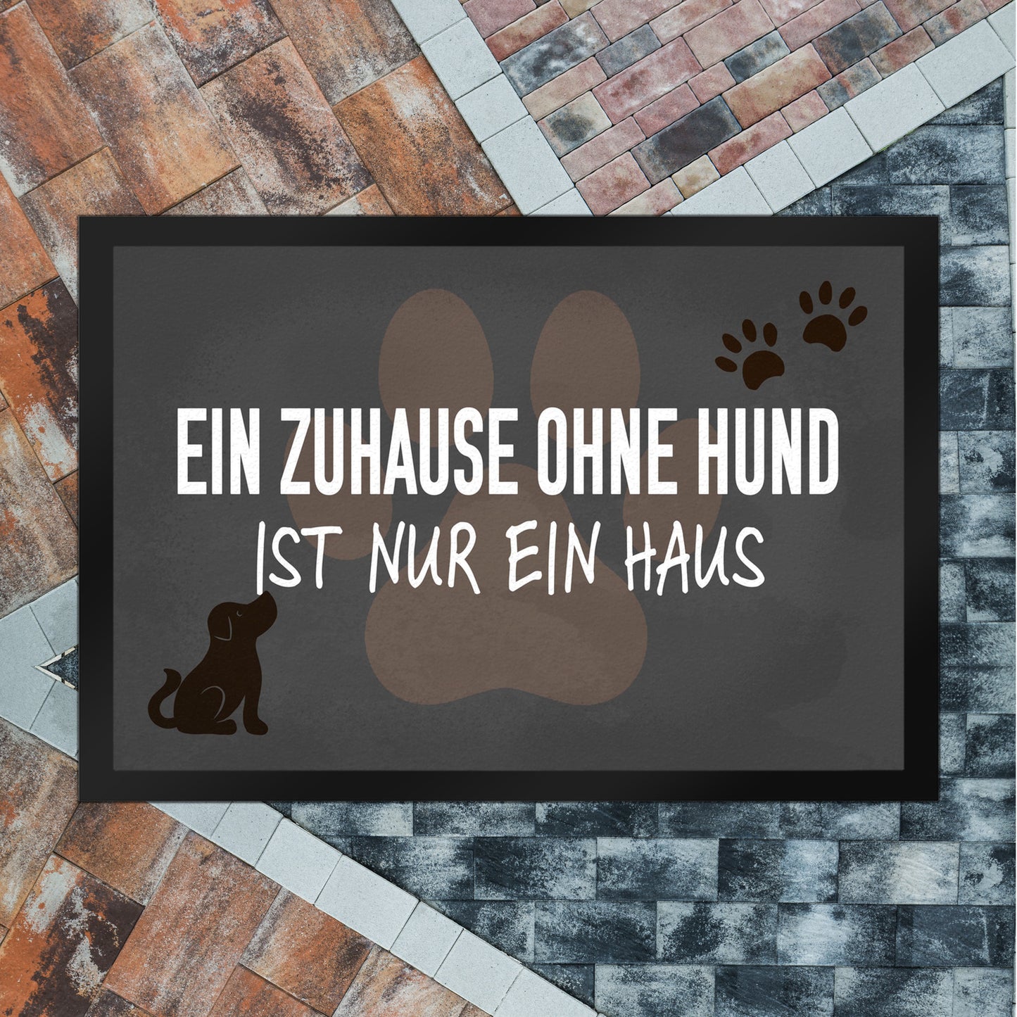 Ein Zuhause ohne Hund ist nur ein Haus Fußmatte XL in 40x60 cm