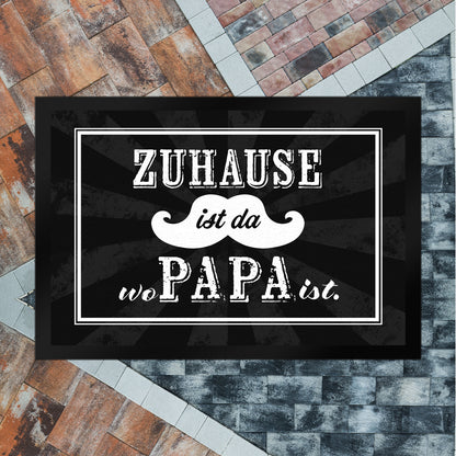 Zuhause ist da wo Papa ist Fußmatte XL in 40x60 cm mit Schnauzer