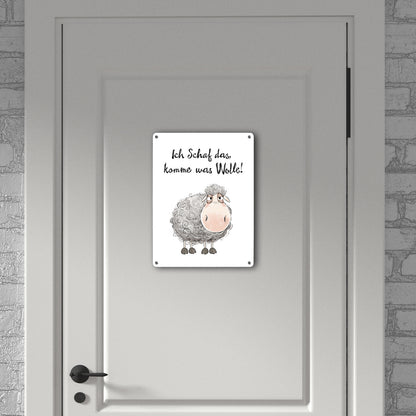 Schaf Metallschild XL in 21x28 cm mit Spruch Ich Schaf das komme was Wolle