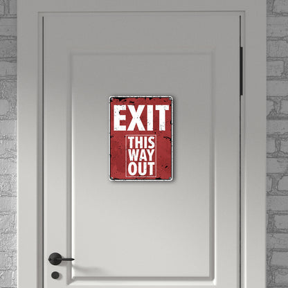 Exit this way out Metallschild in 15x20 cm ohne Pfeil