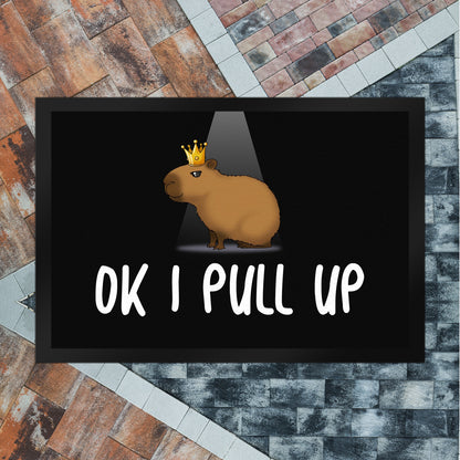 Okay I Pull Up königliches Capybara Meme Fußmatte XL in 40x60 cm