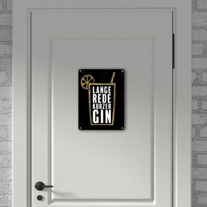 Metallschild mit Gin Tonic Motiv und Spruch: Lange Rede, kurzer Gin