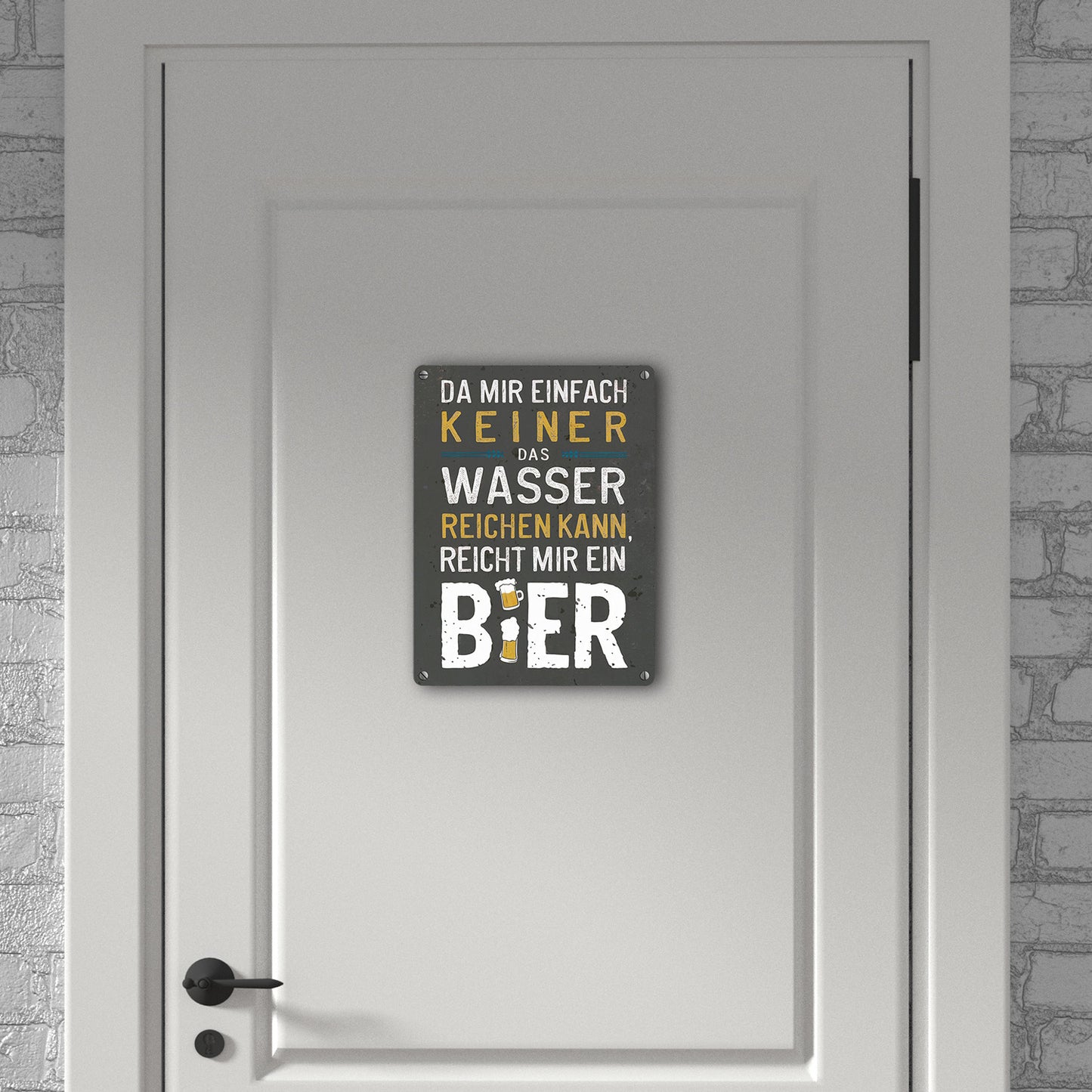 Reicht mir Bier statt Wasser Metallschild in 15x20 cm