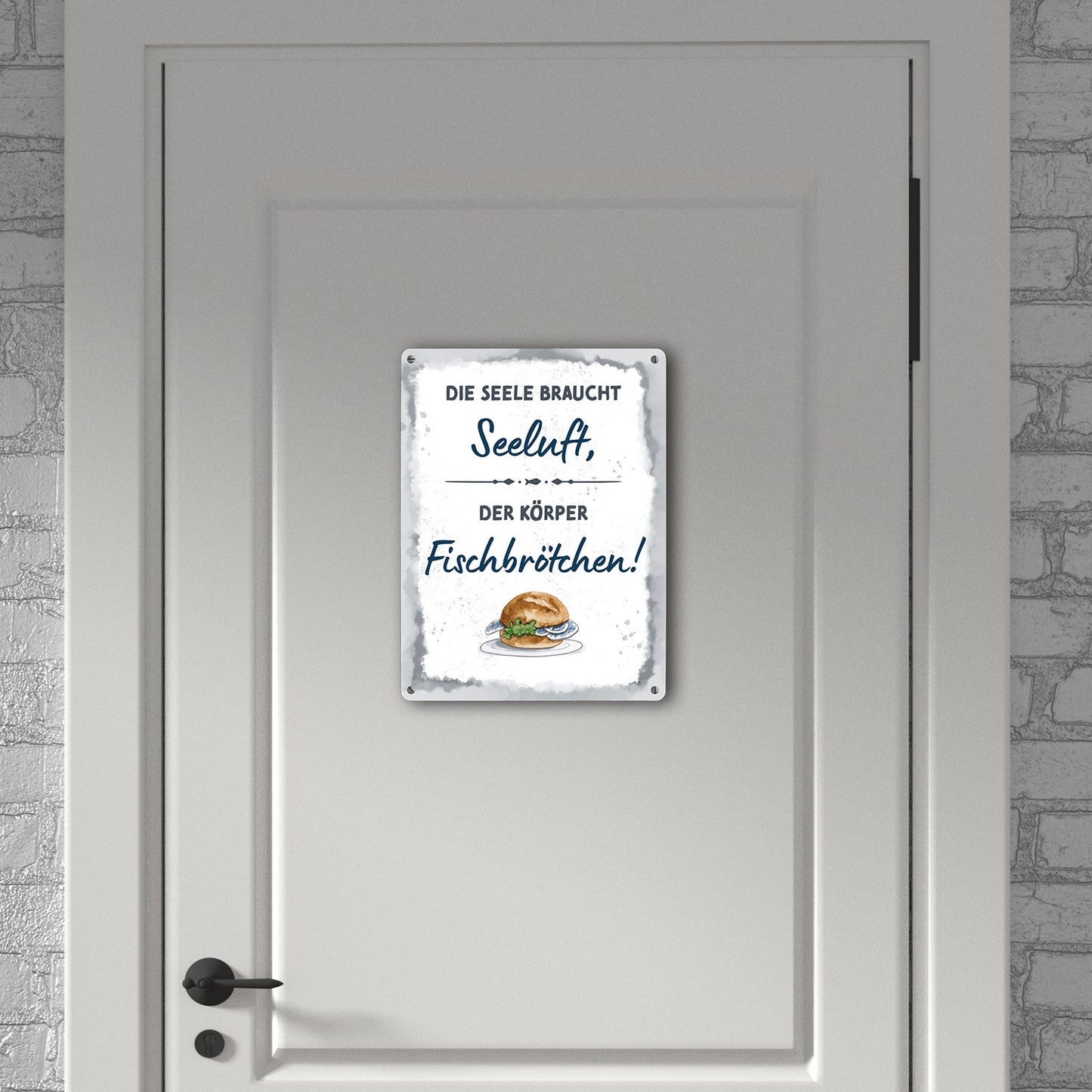 Fischbrötchen Metallschild XL in 21x28 cm mit Spruch Seele braucht Seeluft, der Körper Fisch