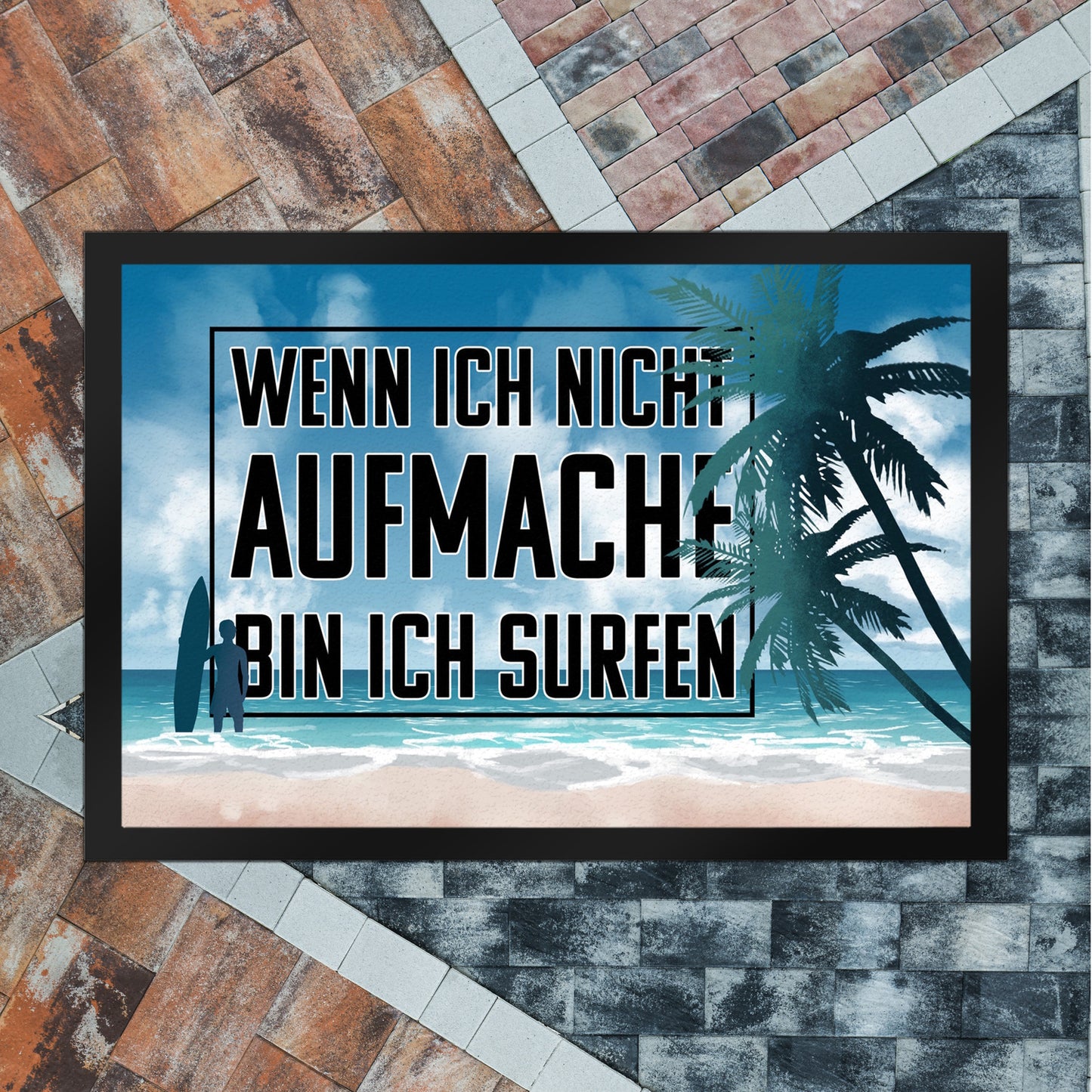 Wenn ich nicht aufmache bin ich surfen Fußmatte XL in 40x60 cm für Surfer