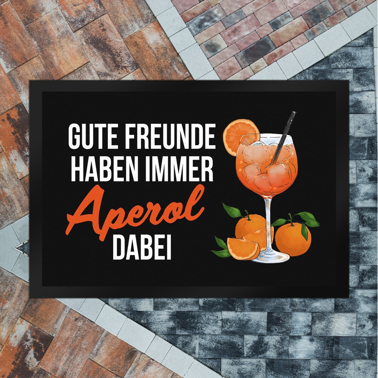 Cocktail Fußmatte XL in 40x60 cm mit Spruch Gute Freunde haben immer Aperol dabei