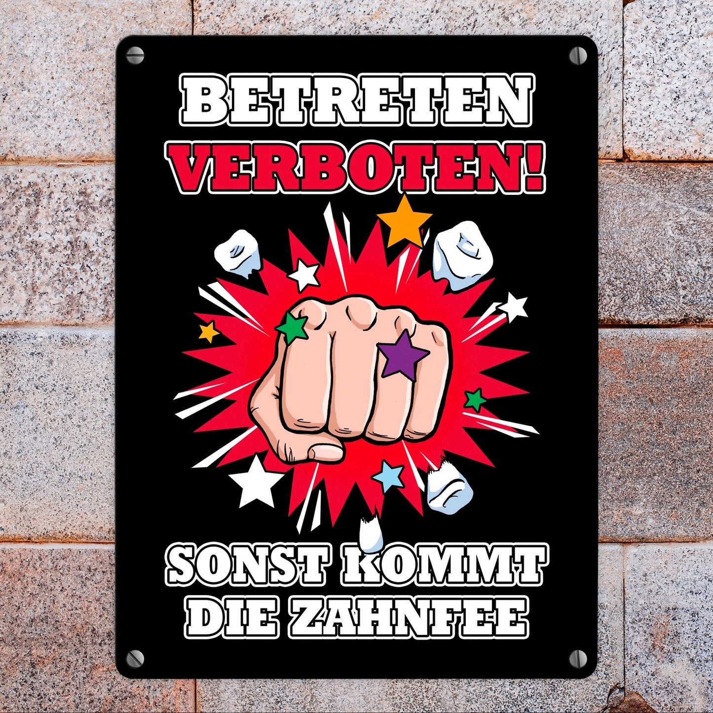 Betreten verboten sonst kommt die Zahnfee Metallschild in 15x20 cm mit Faust