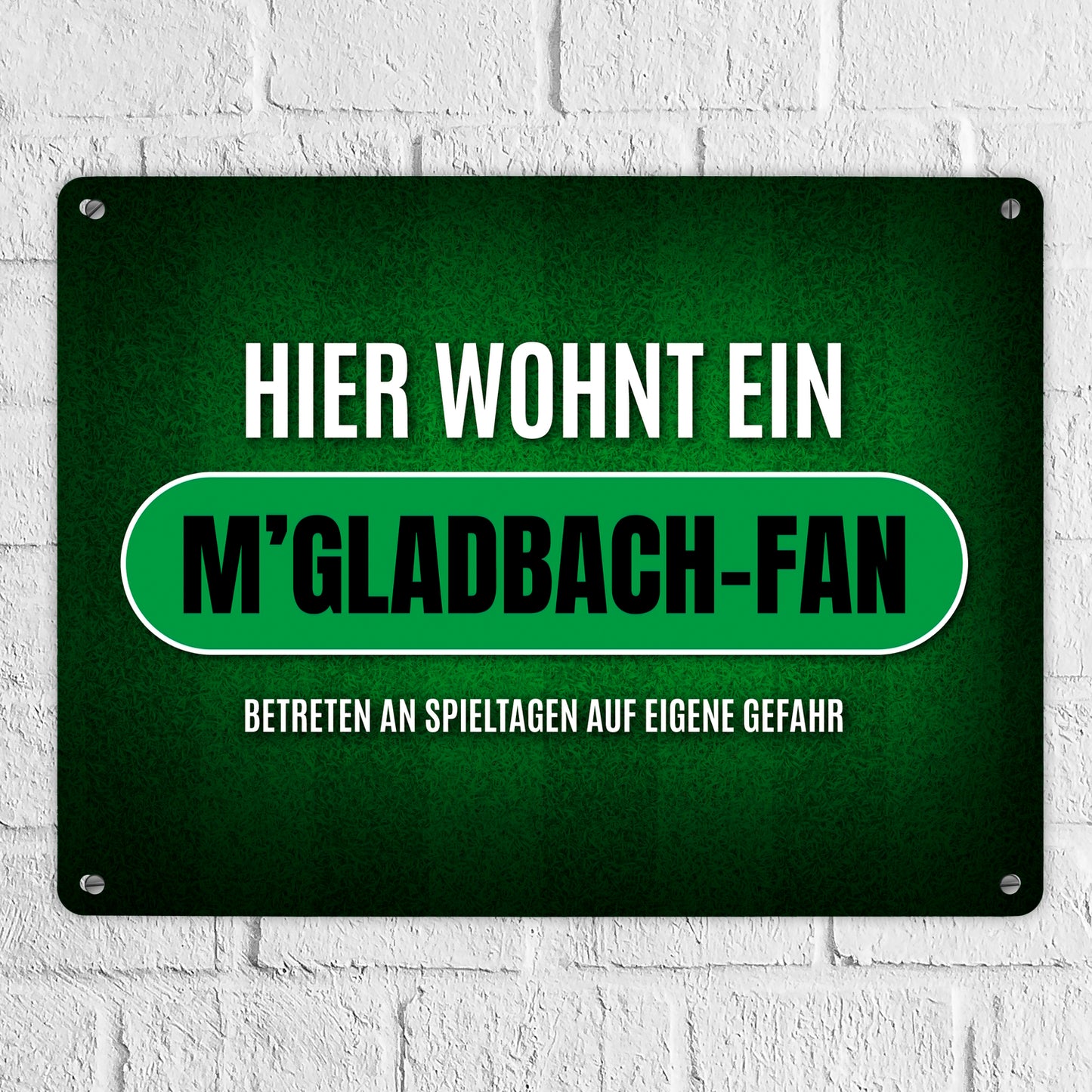 Metallschild XL mit Spruch: Hier wohnt ein M'Gladbach-Fan