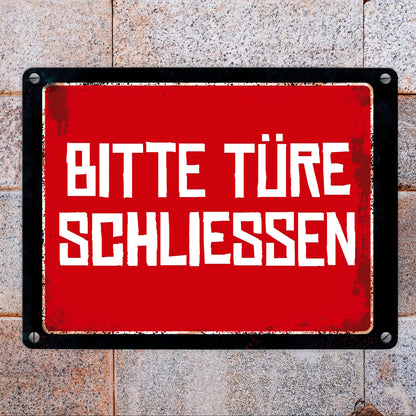 Bitte Türe schließen Warn- und Hinweisschild im Used-Look