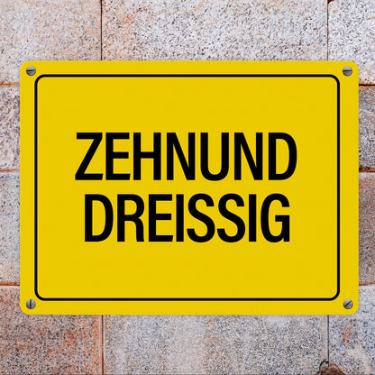 40. Geburtstag Metallschild mit Spruch: Zehnunddreißig