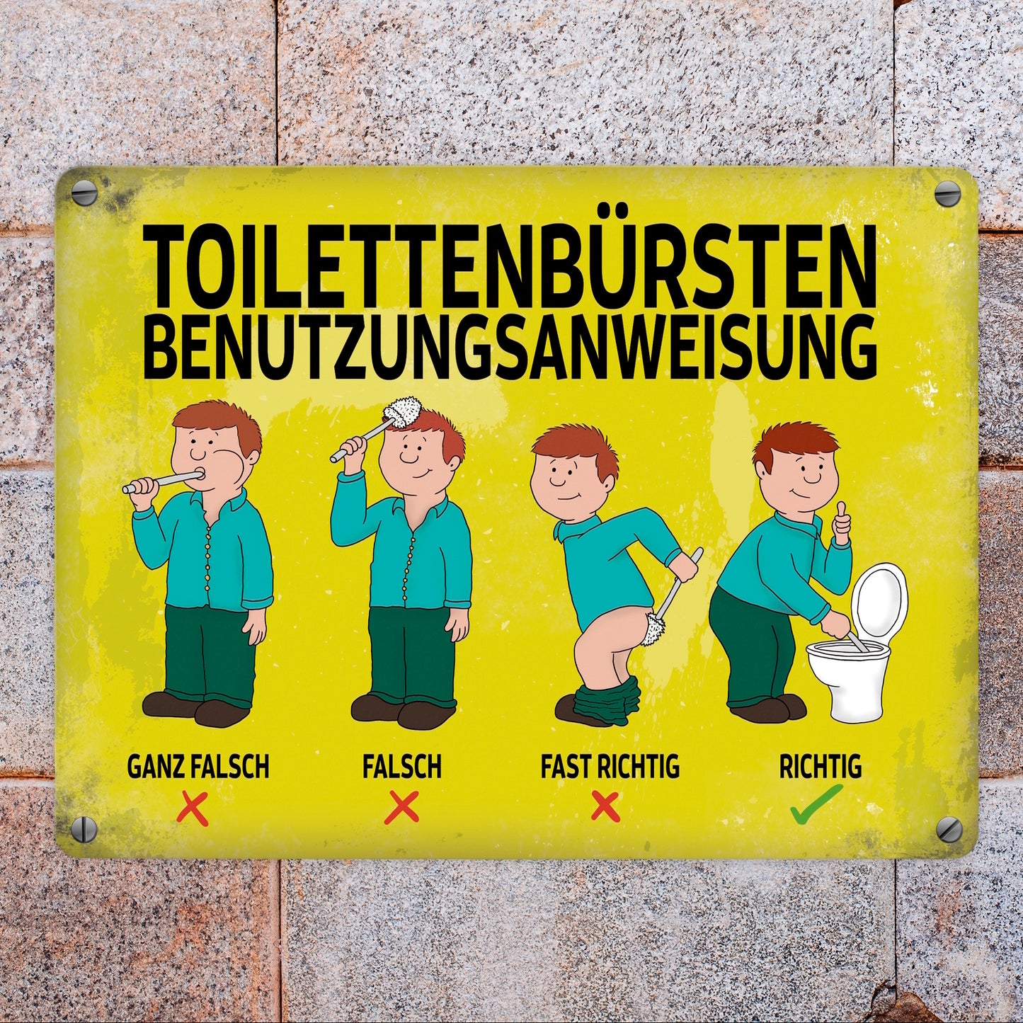 Metallschild mit Spruch: Toilettenbürstenbenutzungsanweisung