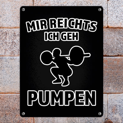 Mir reicht's ich geh pumpen Fitness Metallschild in 15x20 cm