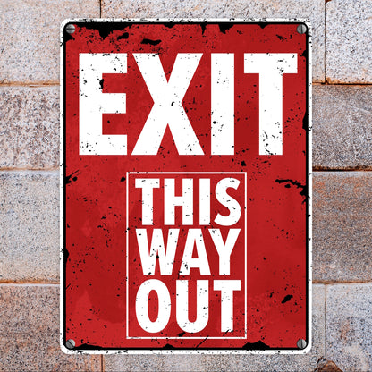 Exit this way out Metallschild in 15x20 cm ohne Pfeil