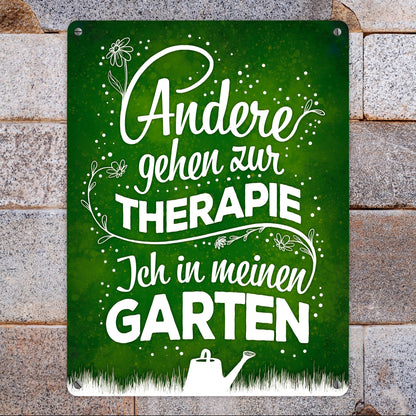 Metallschild XL mit Spruch: Andere gehen zur Therapie ...