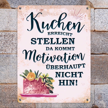 Metallschild XL mit Spruch: Kuchen erreicht Stellen, ...