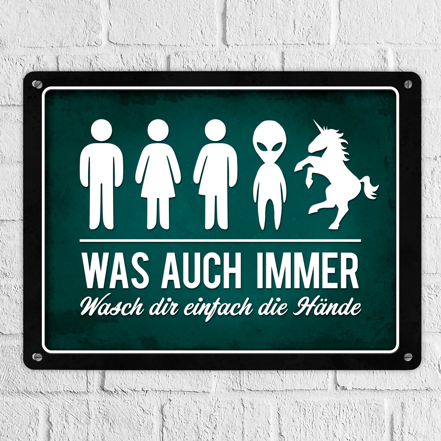 Metallschild XL mit Spruch: Was auch immer - Wasch dir ...