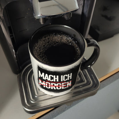 Mach ich irgendwann Kaffeebecher Schwarz mit lustigem Spruch