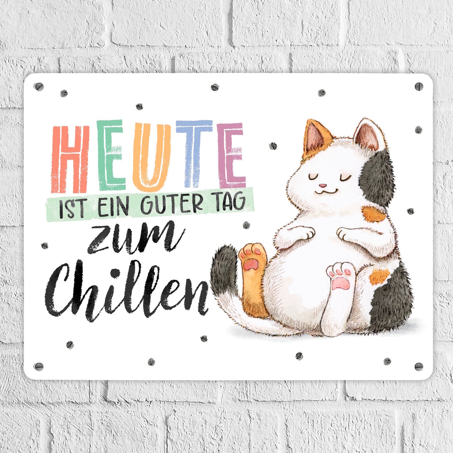 Glückskatze Metallschild XL in 21x28 cm mit Spruch Heute ist ein guter Tag zum Chillen