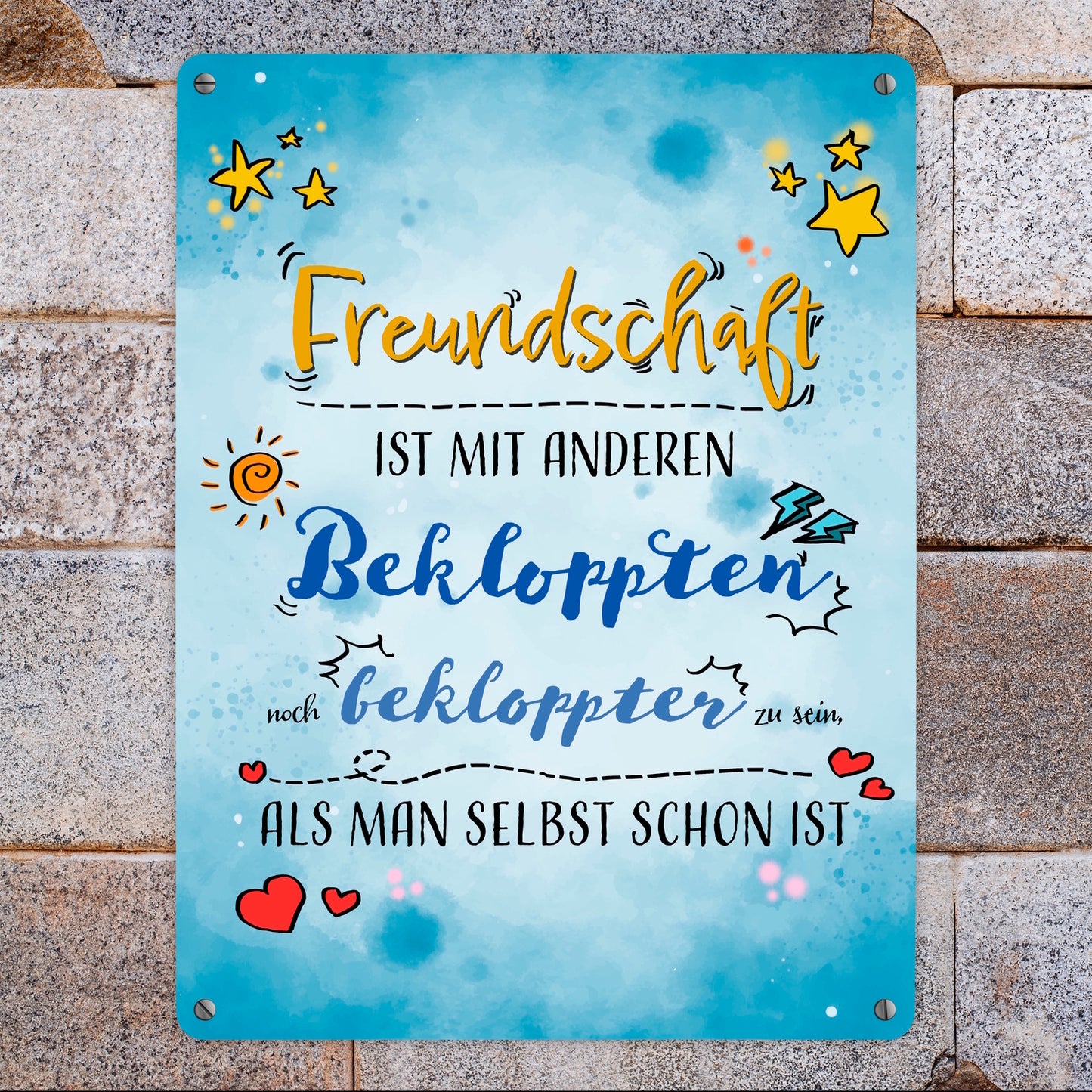 Metallschild XL in 21x28 cm mit lustigem Spruch zu Freundschaft