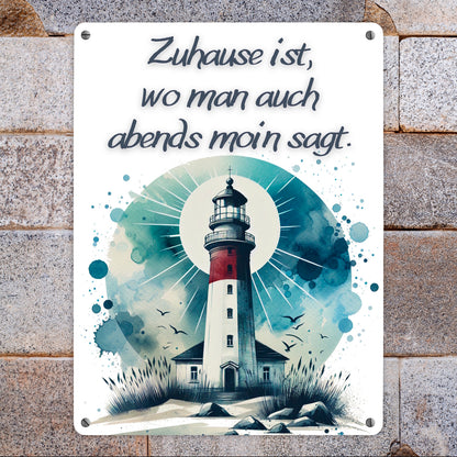 Leuchtturm Metallschild XL in 21x28 cm mit Spruch Zuhause ist, wo man auch abends moin sagt