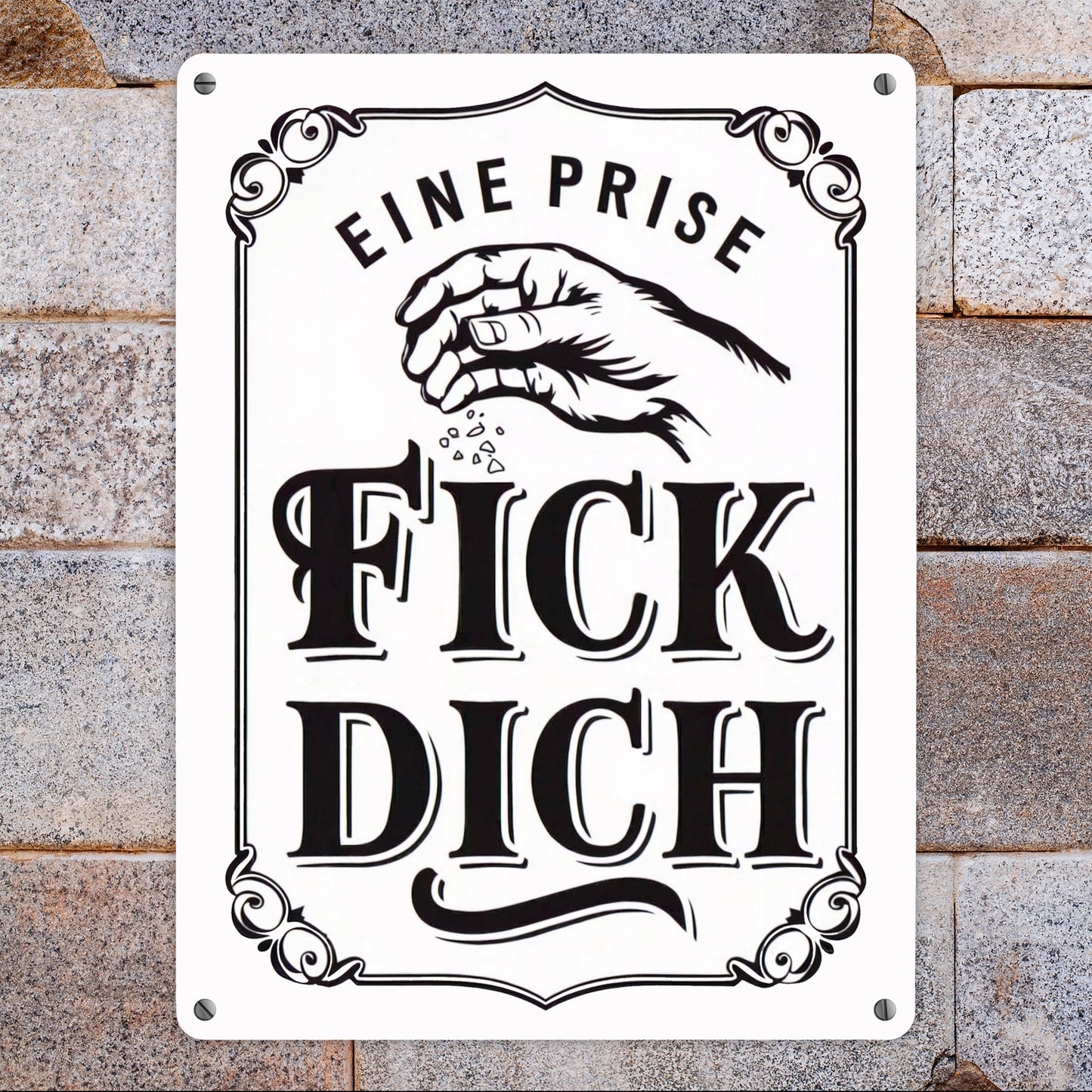 Eine Prise Fick Dich Metallschild XL in 21x28 cm