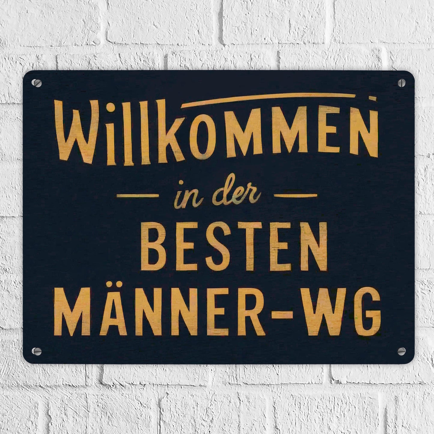 Willkommen in der besten Männer-WG Metallschild XL in 21x28 cm