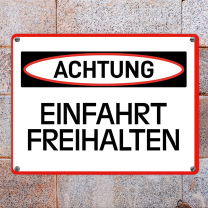 Achtung - Einfahrt freihalten Metallschild