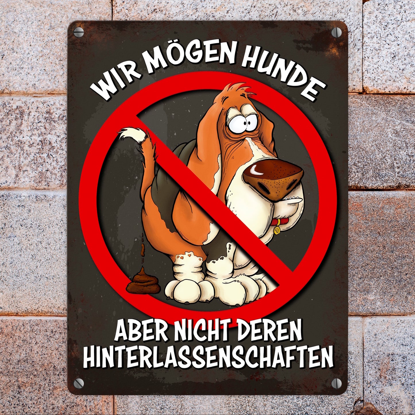 Metallschild mit Spruch: Wir mögen Hunde, aber nicht deren ...