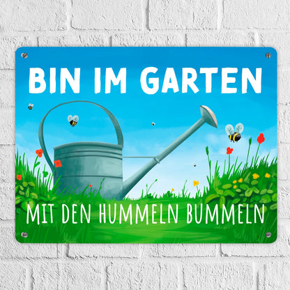 Bin im Garten mit den Hummeln bummeln Metallschild XL in 21x28 cm