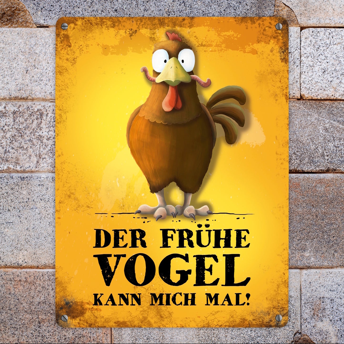 Metallschild XL mit Huhn Motiv und Spruch: Der frühe Vogel kann mich mal