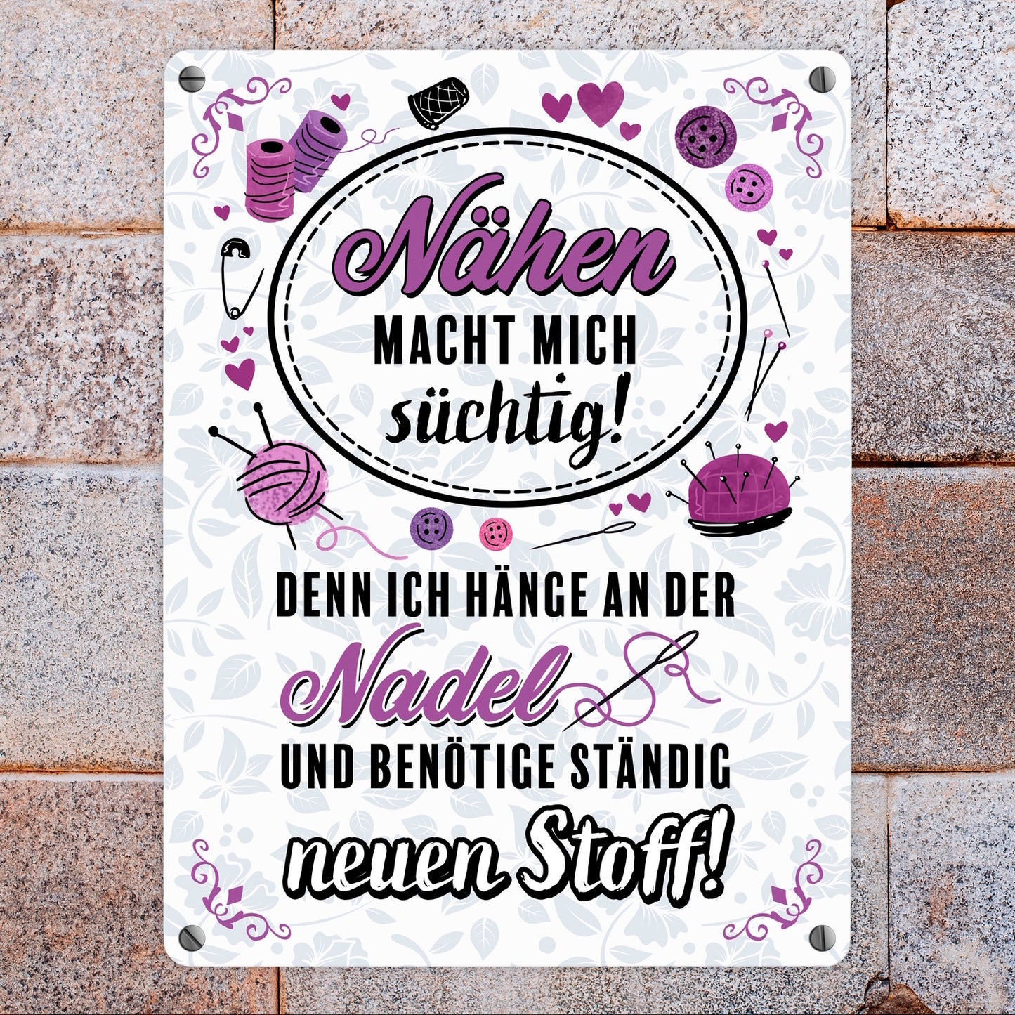 Nähen macht mich süchtig Metallschild in 15x20 cm