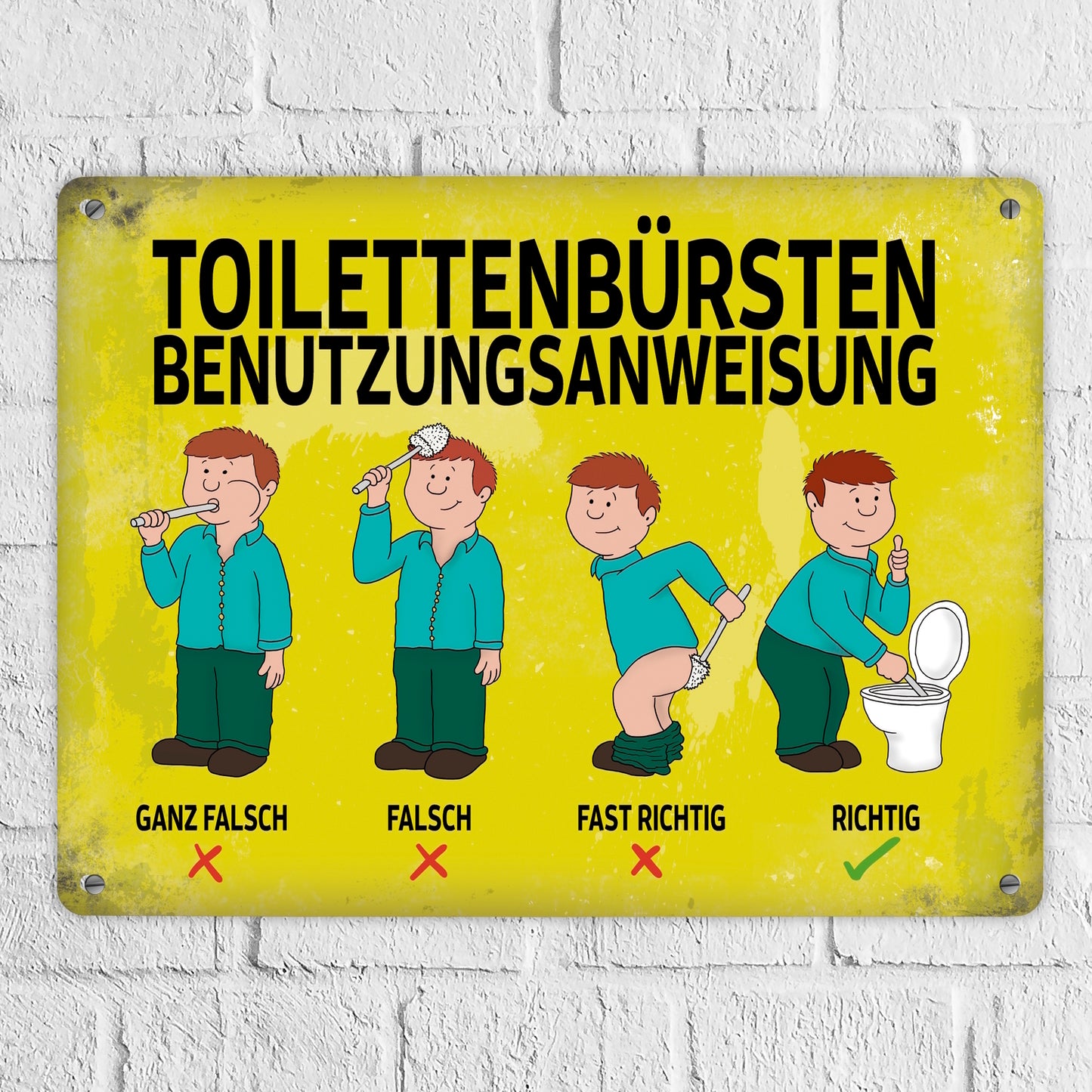 Metallschild XL mit Spruch: Toilettenbürstenbenutzungsanweisung