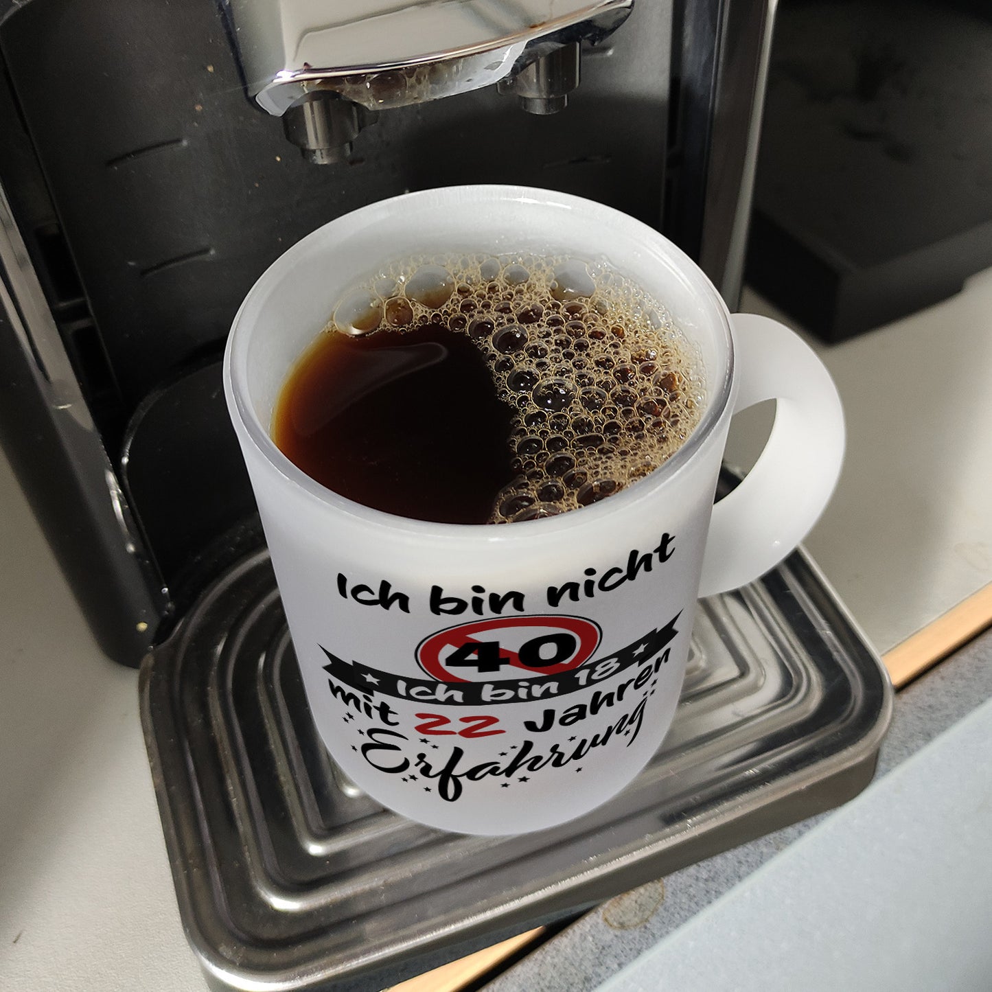 40. Geburtstag Glas Tasse mit lustigem Spruch: 18 mit Erfahrung