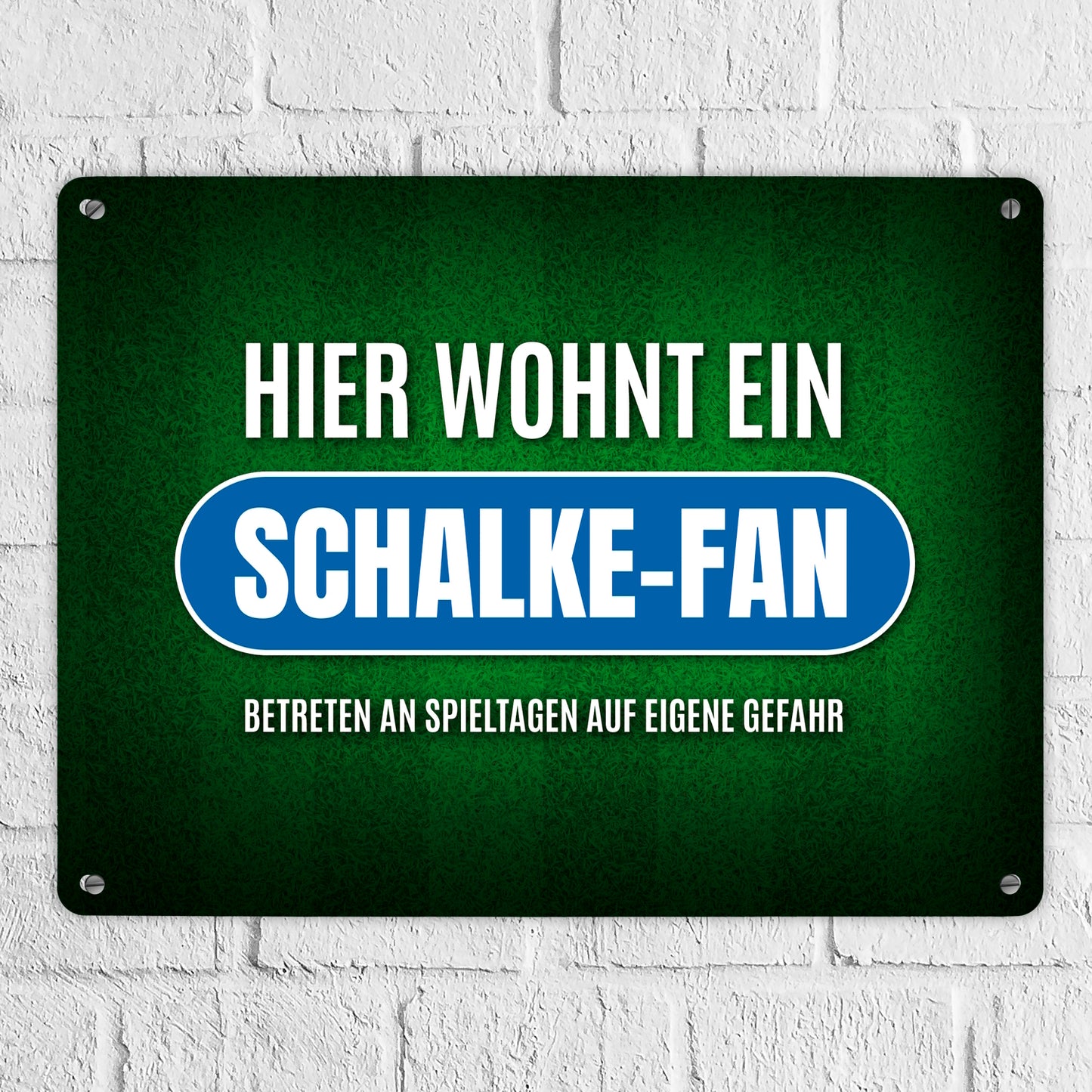 Metallschild XL mit Spruch: Hier wohnt ein Schalke-Fan