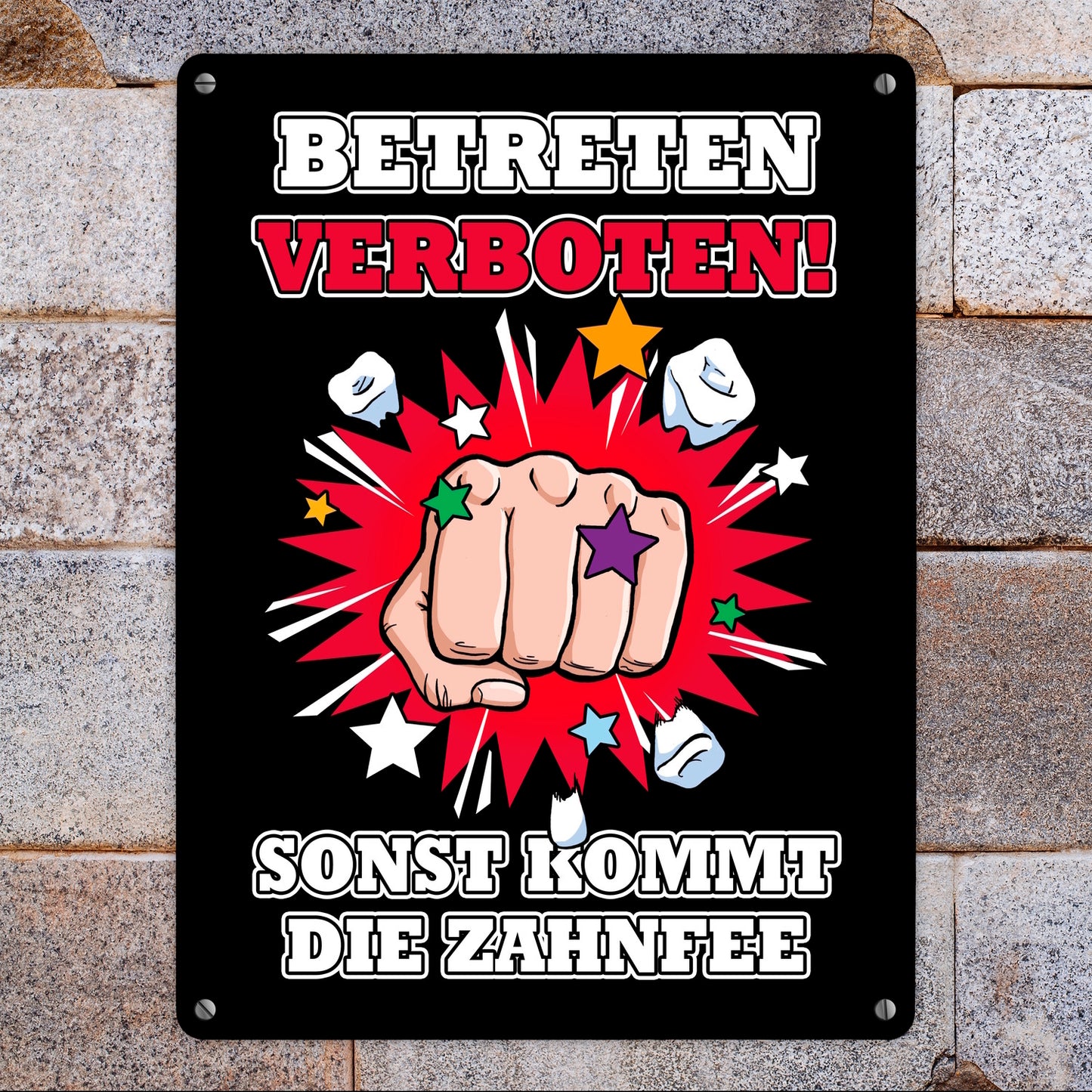 Betreten verboten sonst kommt die Zahnfee Metallschild XL in 21x28 cm mit Faust