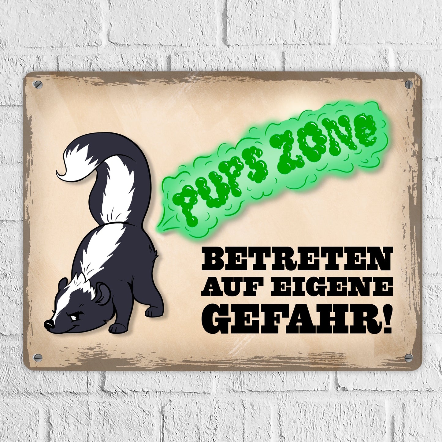 Pupszone Betreten auf eigene Gefahr Metallschild XL mit süßem Comic-Stinktier